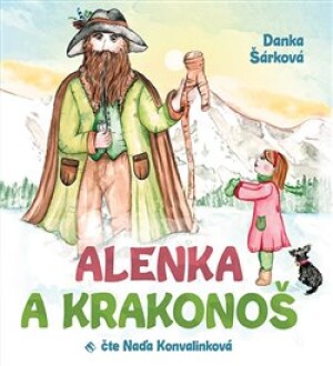 Product detail of Alenka a Krakonoš - Danka Šárková