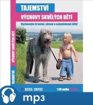 Product detail of Tajemství výchovy skvělých dětí, mp3 - Dan Miller
