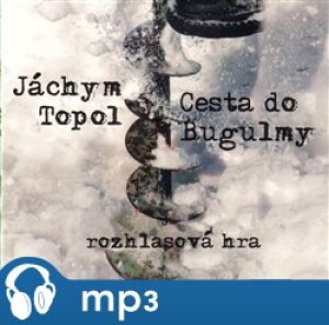 Product detail of Cesta do Bugulmy, mp3 - Jáchym Topol