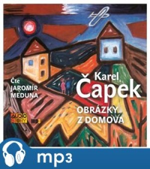 Product detail of Obrázky z domova, mp3 - Karel Čapek