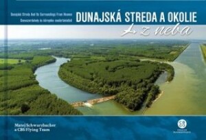 Product detail of Dunajská Streda a okolie z neba - Matej Schwarzbacher