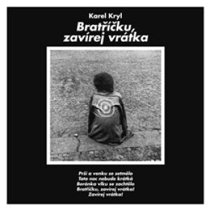 Product detail of Bratříčku, zavírej vrátka - Karel Kryl