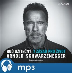 Product detail of Buď užitečný, mp3 - Arnold Schwarzenegger
