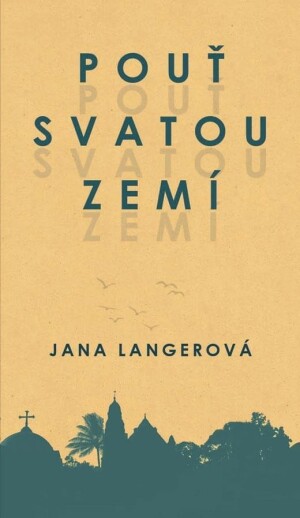 Product detail of Pouť Svatou zemí - Jana Langerová