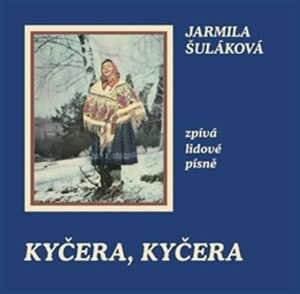 Product detail of Kyčera, Kyčera - Jarmila Šuláková zpívá lidové písně - CD - Jarmila Šuláková