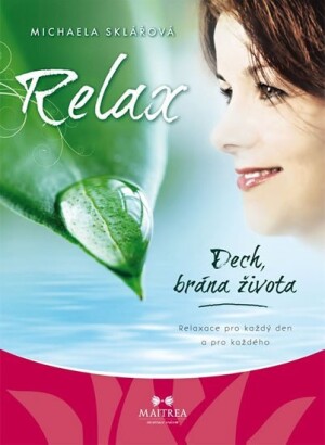 Product detail of Relax - Dech, brána života - CD - Michaela Sklářová