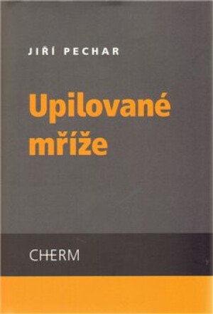 Product detail of Upilované mříže - Jiří Pechar