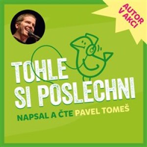 Product detail of Tohle si poslechni - Pavel Tomeš