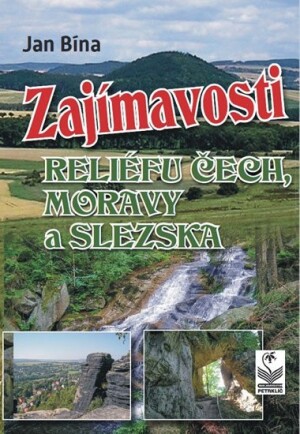 Product detail of Zajímavosti reliéfu Čech, Moravy a Slezska - Jan Bína