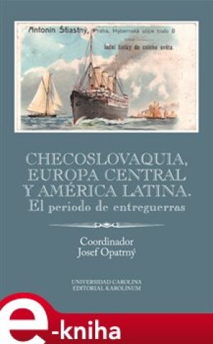 Product detail of Checoslovaquia, Europa Central y América Latina. El periodo de entreguerras