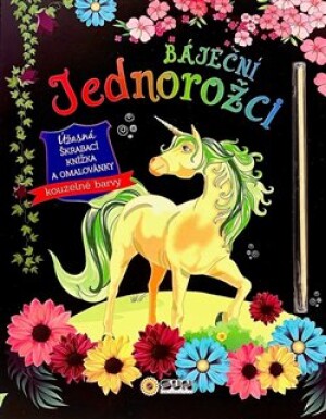 Product detail of Báječní jednorožci - úžasná škrábací knížka a omalovánky
