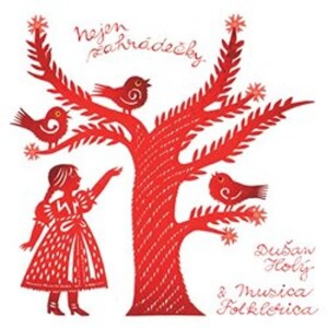 Product detail of Nejen zahrádečky - CD -  Musica Folklorica