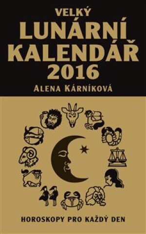 Product detail of Velký lunární kalendář 2016 - Alena Kárníková