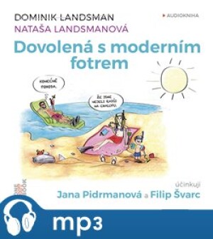 Product detail of Dovolená s moderním fotrem, mp3 - Dominik Landsman