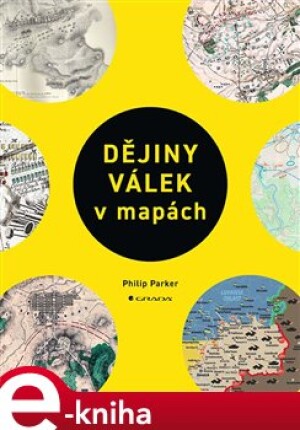 Product detail of Dějiny válek v mapách - Philip Parker