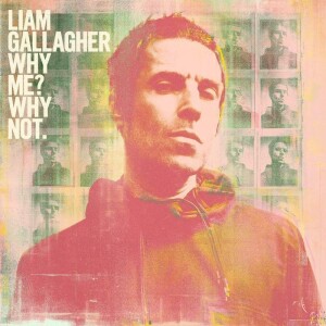 Product detail of Why Me? Why Not? - CD - Liam Gallagher
