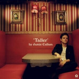 Product detail of Taller - Jamie Cullum