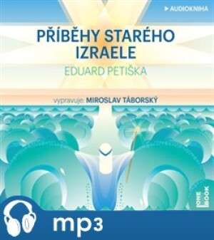 Product detail of Příběhy starého Izraele, mp3 - Eduard Petiška