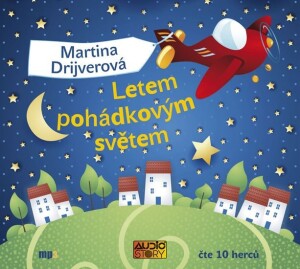 Product detail of Letem pohádkovým světem - CDmp3 - Martina Drijverová