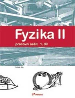 Product detail of Fyzika II - 1.díl - Pracovní sešit - Pohyb, síla - Renata Holubová