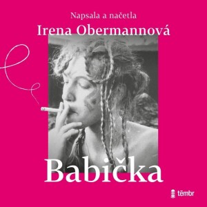Product detail of Babička - audioknihovna - Irena Obermannová