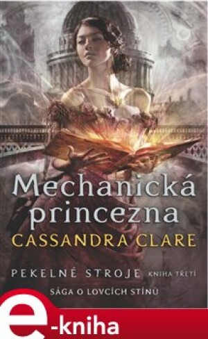 Product detail of Mechanická princezna - Cassandra Clareová