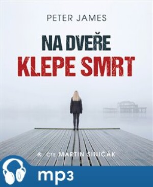 Product detail of Na dveře klepe smrt, mp3 - Peter James