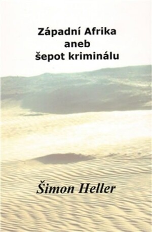 Product detail of Západní Afrika aneb šepot kriminálu - Šimon Heller