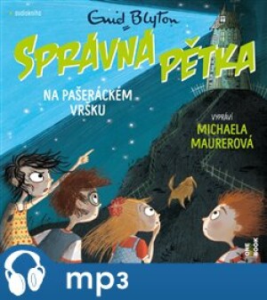 Product detail of Správná pětka na pašeráckém vršku, mp3 - Enid Blytonová