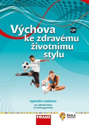Product detail of Výchova ke zdravému životnímu stylu - Hybridní učebnice / nová generace - Milada Krejčí