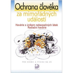 Product detail of Ochrana člověka za mimořádných událostí - Havárie s únikem nebezpečných lítek, Radiační havárie - Pavel Beneš