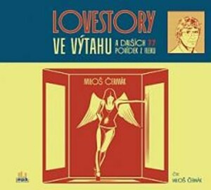 Product detail of Lovestory ve výtahu a dalších 77 povídek z fleku - CDmp3 - Miloš Čermák