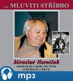 Product detail of Mluviti stříbro 2 - O rybách a řece, mp3 - Ota Pavel