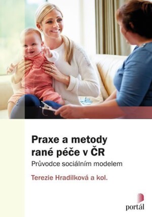 Product detail of Praxe a metody rané péče v ČR - Průvodce sociálním modelem - kolektiv autorů