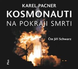 Product detail of Kosmonauti na pokraji smrti - Karel Pacner