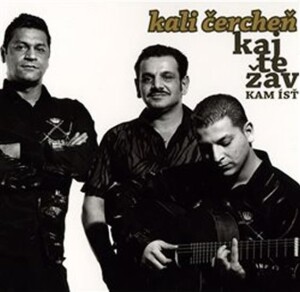 Product detail of Kaj Te Žav – Kam ísť - CD - Kali Čercheň