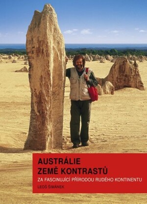 Product detail of Austrálie země kontrastů - Za fascinující přírodou Rudého kontinentu - Leoš Šimánek