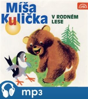 Product detail of Míša Kulička v rodném lese, mp3 - Josef Menzel