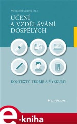 Product detail of Učení a vzdělávání dospělých - kolektiv autorů