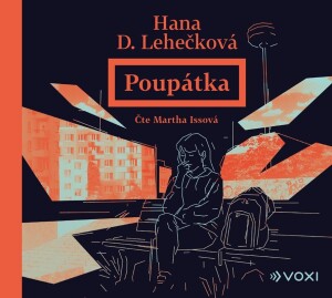 Product detail of Poupátka - CDmp3 (Čte Martha Issová) - Hana Lehečková
