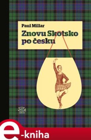 Product detail of Znovu Skotsko po česku - Paul Millar