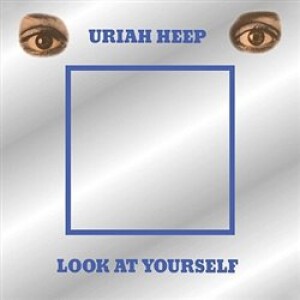 Product detail of Look At Yourself - Uriah Heep