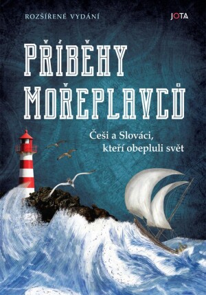Product detail of Příběhy mořeplavců - Češi a Slováci, kteří obepluli svět, 2.  vydání - kolektiv autorů