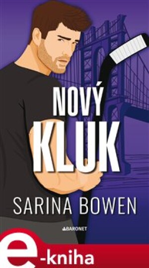 Product detail of Nový kluk - Sarina Bowen