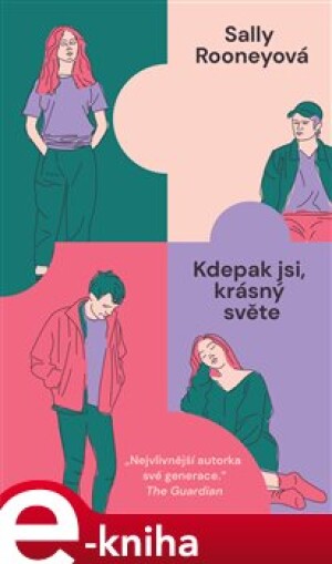 Product detail of Kdepak jsi, krásný světe - Sally Rooneyová