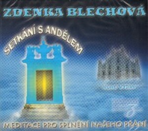 Product detail of Setkání s andělem - Zdenka Blechová