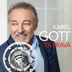 Product detail of Ta pravá - CD - Karel Gott