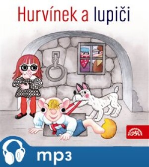 Product detail of Hurvínek a lupiči - Augustin Kneifel, Miloš Kirschner, Josef Barchánek, Pavel Grym