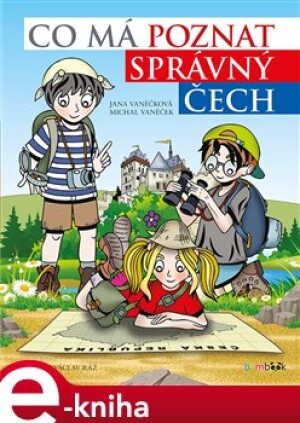 Product detail of Co má poznat správný Čech - Michal Vaněček, Jana Vaněčková