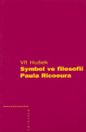 Product detail of Symbol ve filosofii Paula Ricoeura - Vít Hušek
